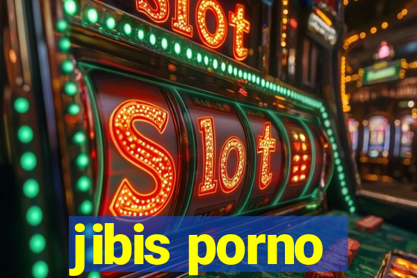 jibis porno